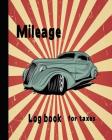 Mileage log book for taxes: maintenance tracker expense ledger vehicle vintage red rising sun ray burst retro background design Gas Mileage Log Bo By Moto Mann Cover Image