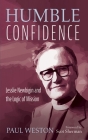 Humble Confidence By Paul Weston, Scot Sherman (Foreword by) Cover Image