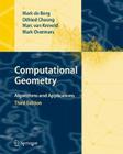 Computational Geometry: Algorithms and Applications By Mark de Berg, Otfried Cheong, Marc Van Kreveld Cover Image