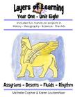 Layers of Learning Year One Unit Eight: Assyrians, Deserts, Fluids, Rhythm By Michelle Copher, Karen Loutzenhiser Cover Image