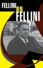 Fellini On Fellini By Federico Fellini Cover Image