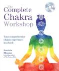The Complete Chakra Workshop By Patricia Mercier Cover Image