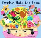 Twelve Hats for Lena: A Book of Months Cover Image