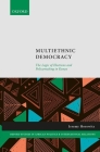 Multiethnic Democracy: The Logic of Elections and Policymaking in Kenya Cover Image