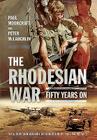 The Rhodesian War: Fifty Years on [From Udi] Cover Image