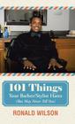 101 Things Your Barber/Stylist Hates (But May Never Tell You) By Ronald Wilson Cover Image