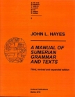 A Manual of Sumerian Grammar and Texts (Third, Revised and Expanded Edition) Cover Image