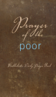 Prayer of the Poor: Kabbalistic Daily Prayer Book By Rav From the Teachings of Berg (Commentaries by) Cover Image