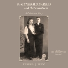 The General's Barber and the Seamstress: A Polish Love Story Cover Image