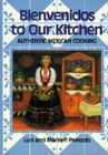 Bienvenidos to Our Kitchen: Authentic Mexican Cooking By Luis Peinado, Marilyn Peinado Cover Image