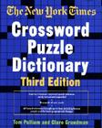The New York Times Crossword Puzzle Dictionary, Third Edition Cover Image