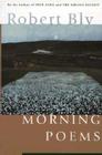 Morning Poems By Robert Bly Cover Image