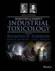 Hamilton and Hardy's Industrial Toxicology Cover Image