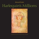 Harlequin's Millions: A Novel Cover Image