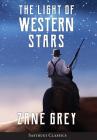 The Light of Western Stars (ANNOTATED) Cover Image