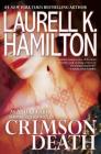 Crimson Death (Anita Blake, Vampire Hunter #25) By Laurell K. Hamilton Cover Image