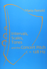 Intervals, Scales, Tones: And the Concert Pitch C = 128 Hz Cover Image