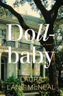 Dollbaby By Laura Lane McNeal Cover Image