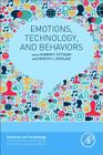 Emotions, Technology, and Behaviors (Emotions and Technology) Cover Image