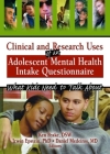 Clinical and Research Uses of an Adolescent Mental Health Intake Questionnaire: What Kids Need to Talk about Cover Image