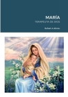 María Terapeuta de Dios By Rafael Abreu Cover Image