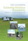 Schleswig-Holsteins Ostseeküste: Ein Mosaik aus Stränden, Wäldern und Seen By Wolf Leichsenring Cover Image