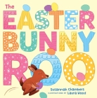 The Easter Bunnyroo By Laura Wood (Illustrator) Cover Image