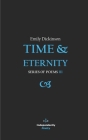 Time & Eternity: Series of Poems III By Emma Wallace (Foreword by), Luis Cruz-Villalobos (Editor), Emily Dickinson Cover Image
