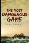The most dangerous game By Richard Connell Cover Image
