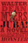 Juba!: A Novel By Walter Dean Myers Cover Image
