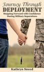 Journey Through Deployment: Stepping Forward with Confidence During Military Separations Cover Image
