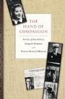 The Hand of Compassion: Portraits of Moral Choice During the Holocaust By Kristen Renwick Monroe Cover Image
