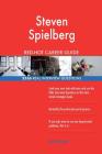 Steven Spielberg RED-HOT Career Guide; 2536 REAL Interview Questions By Twisted Classics Cover Image