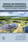 Emerging and Nanomaterial Contaminants in Wastewater: Advanced Treatment Technologies Cover Image
