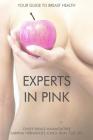 Experts In Pink: Your Guide to Breast Health By Sabrina Hernandez Cano, Cindy Papale Hammontree Cover Image