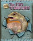 The Tiny Titanosaurs: Luis Chiappe's Dinosaur Nests (Fossil Hunters) By Natalie Lunis Cover Image