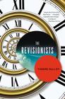 The Revisionists By Thomas Mullen Cover Image