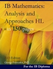 IB Mathematics: Analysis and Approaches HL in 150 pages: 2023 Edition By George Feretzakis Cover Image