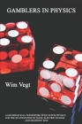 Gamblers in Physics: A Mathematical Framework in Physics for the Quantization of Mass, Electric Charge and Magnetic Spin Cover Image