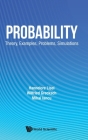 Probability: Theory, Examples, Problems, Simulations Cover Image
