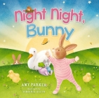 Night Night, Bunny By Amy Parker, Virginia Allyn (Illustrator) Cover Image