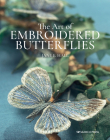 The Art of Embroidered Butterflies By Jane E. Hall Cover Image