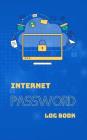Internet Password Log Book By E. Gijon Cover Image