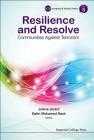 Resilience and Resolve: Communities Against Terrorism (Insurgency and Terrorism #8) By Jolene Jerard (Editor), Salim Mohamed Nasir (Editor) Cover Image