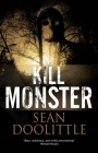 Kill Monster By Sean Doolittle Cover Image