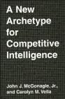 A New Archetype for Competitive Intelligence Cover Image