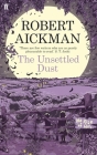 The Unsettled Dust By Robert Aickman Cover Image