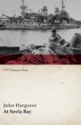 At Suvla Bay - Being the Notes and Sketches of Scenes, Characters and Adventures of the Dardanelles Campaign (WWI Centenary Series) By John Hargrave Cover Image