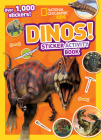 National Geographic Kids Dinos Sticker Activity Book: Over 1,000 Stickers! (NG Sticker Activity Books) By National Geographic Kids Cover Image