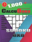1,000 + Calcudoku sudoku 8x8: Logic puzzles easy - medium - hard - extreme levels By Basford Holmes Cover Image